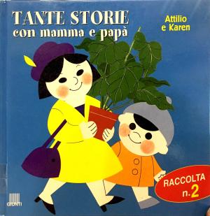 TANTE STORIE CON MAMMA E PAPA'